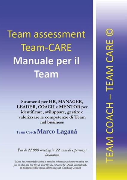 Team assessment team-CARE. Manuale per il team - Marco Laganà - ebook