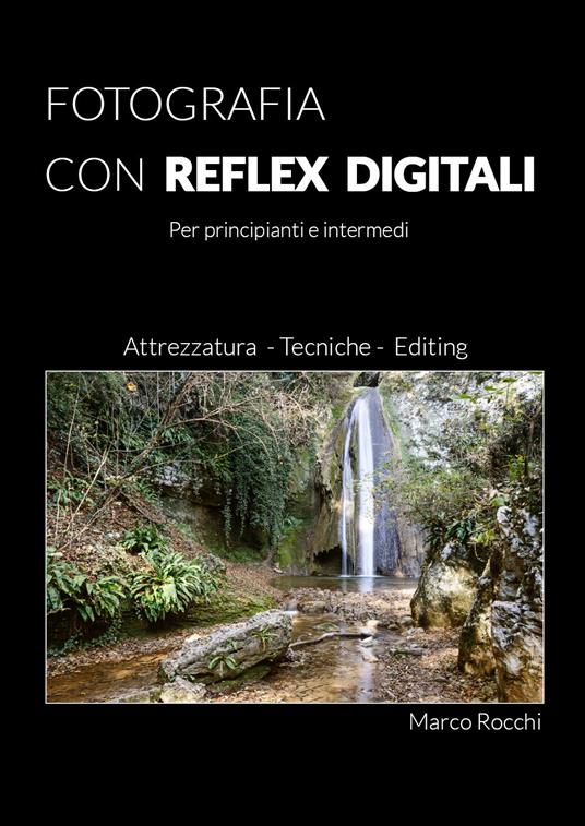 Fotografia con reflex digitali - Marco Rocchi - copertina