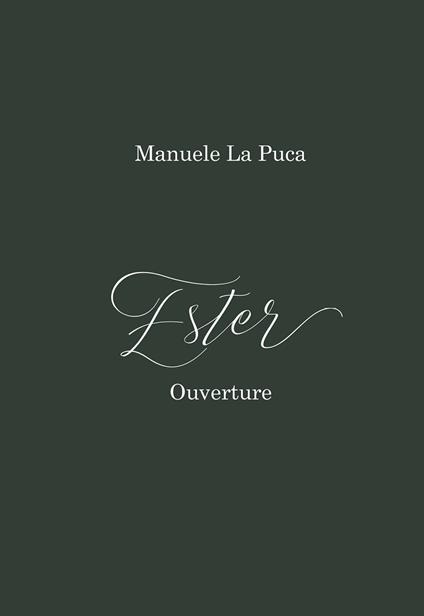 Ester. Ouverture - Manuele La Puca - copertina