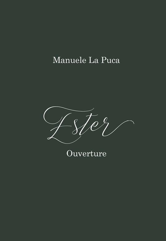 Ester. Ouverture - Manuele La Puca - copertina