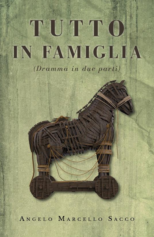 Tutto in famiglia - Angelo Marcello Sacco - copertina