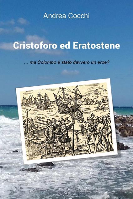 Cristoforo ed Eratostene - Andrea Cocchi - copertina