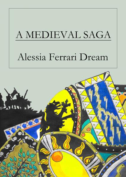 A medieval saga - Alessia Ferrari Dream - copertina