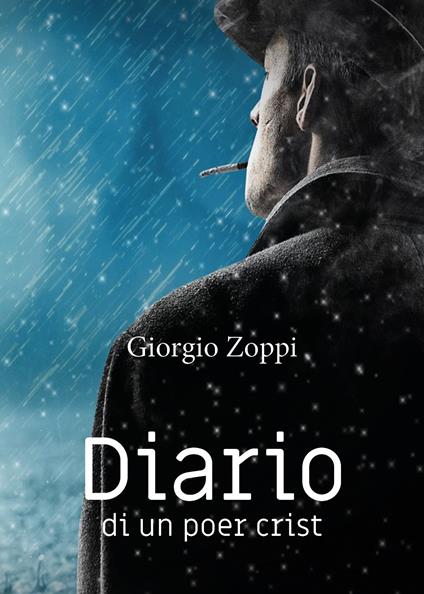 Diario di un poer crist - Giorgio Zoppi - copertina