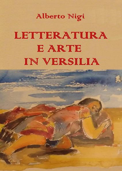 Letteratura e arte in Versilia - Alberto Nigi - copertina