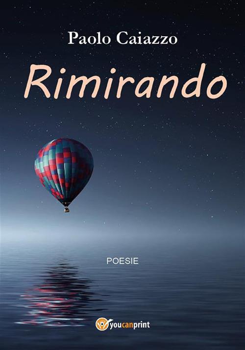 Rimirando - Paolo Caiazzo - ebook
