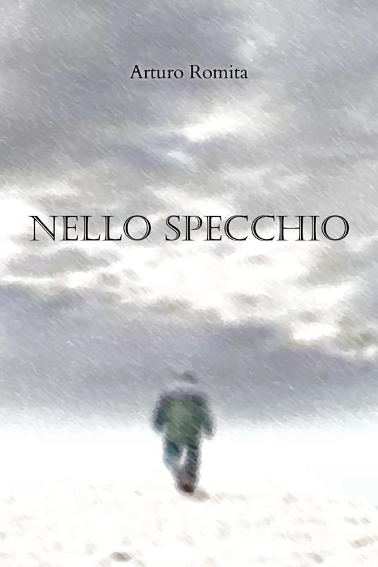 Nello specchio - Arturo Romita - copertina