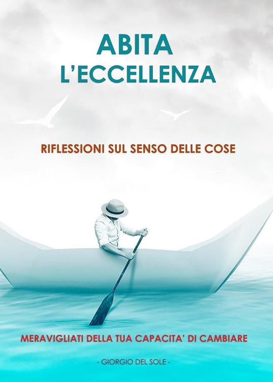 Abita l'eccellenza - Giorgio Del Sole - copertina