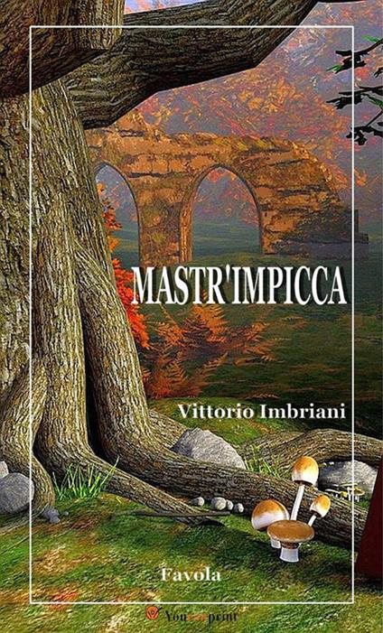 Mastr'Impicca - Vittorio Imbriani - ebook