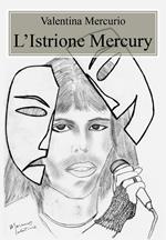 L' istrione Mercury