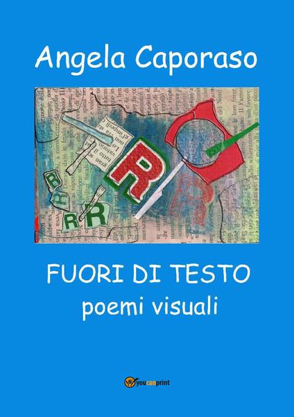 Angela Caporaso. Fuori di testo. Ediz. illustrata - Laura Monaldi - copertina