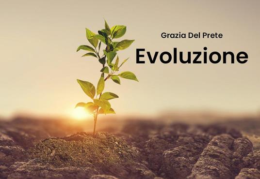 Evoluzione - Grazia Del Prete - ebook