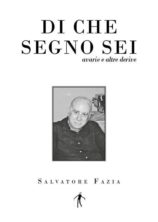Di che segno sei. Avarie e altre derive - Salvatore Fazìa - copertina