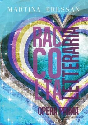 Raccolta letteraria - Martina Bressan - copertina