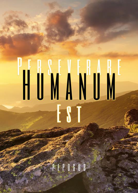 Perseverare humanum est - Peposub - copertina