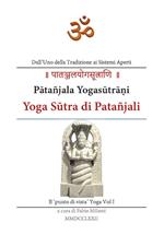 Yoga Sutra di Patañjali. Vol. 1: Yoga Sutra di Patañjali