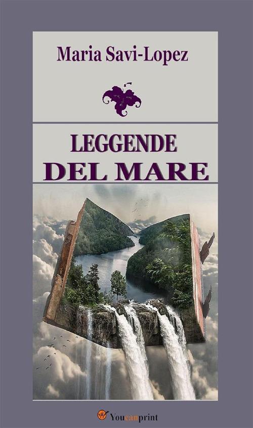 Leggende del mare - Maria Savi-Lopez - ebook