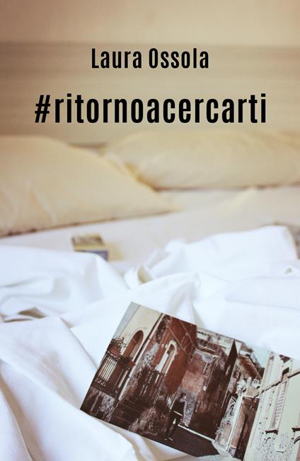 #ritornoacercarti - Laura Ossola - copertina