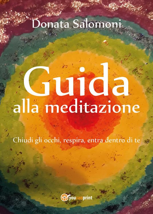 Guida alla meditazione - Donata Salomoni - copertina