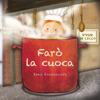 Farò la cuoca - Siria Evangelista - copertina