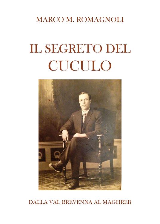 Il segreto del cuculo - Marco M. Romagnoli - copertina