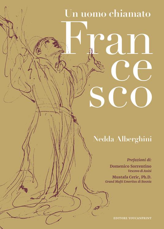Un uomo chiamato Francesco - Nedda Alberghini - copertina