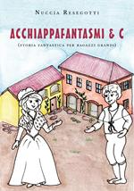 Acchiappafantasmi & C.