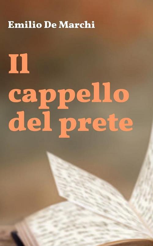 Il cappello del prete - Emilio De Marchi - ebook