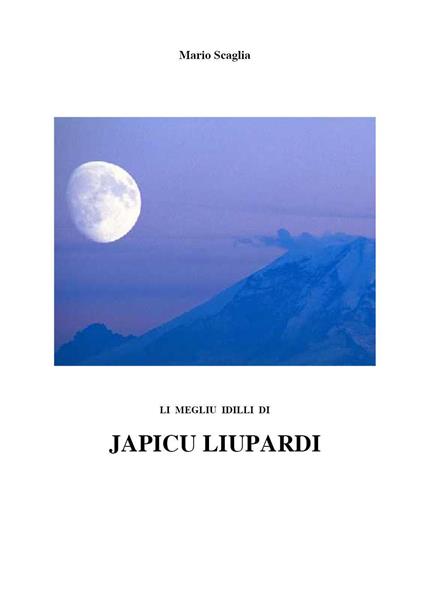 Li megliu idilli di Japicu Liupardi - Mario Scaglia - copertina
