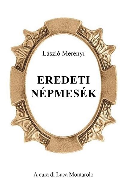 Eredeti népmesék - László Merényi - copertina