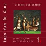 Theo Van De Goor. 'Visions and demons'. Catalogo della mostra (Roma, 11 maggio-5 giugno 2019). Ediz. illustrata