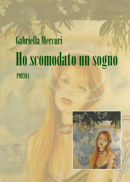Ho scomodato un sogno - Gabriella Mercuri - copertina