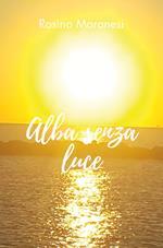 Alba senza luce