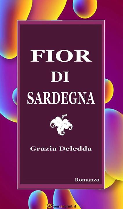 Fior di Sardegna - Grazia Deledda - ebook