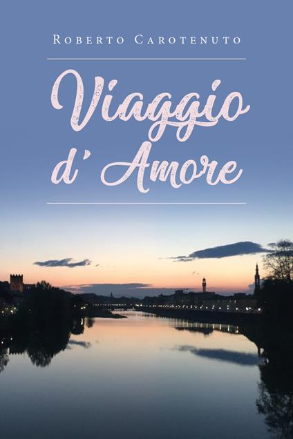 Viaggio d'amore - Roberto Carotenuto - copertina