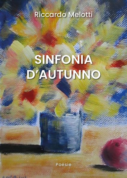 Sinfonia d'autunno - Riccardo Melotti - copertina