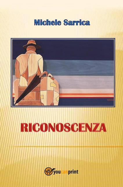Riconoscenza - Michele Sarrica - ebook