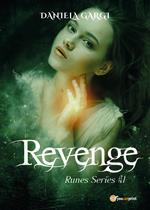 Revenge. Runes series. Ediz. italiana. Vol. 1