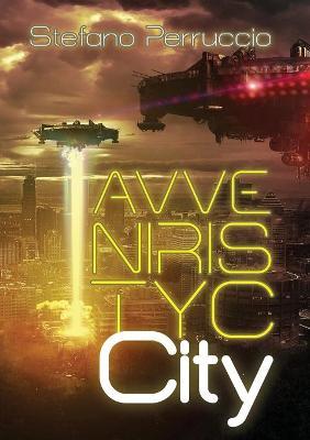 Avveniristyc city - Stefano Perruccio - copertina