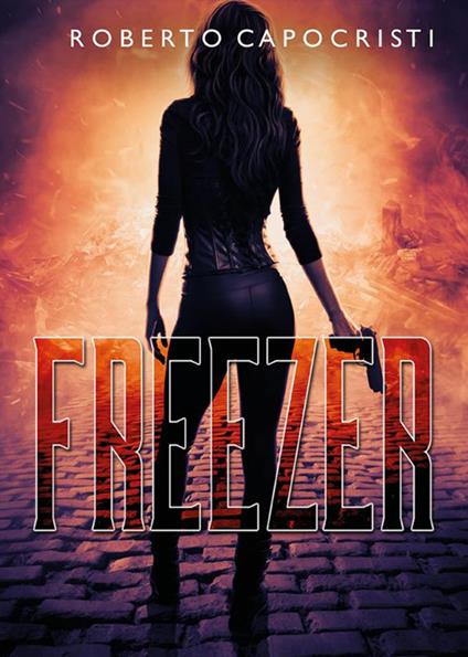 Freezer - Roberto Capocristi - ebook