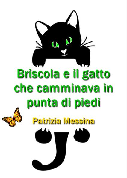 Briscola e il gatto che camminava in punta di piedi - Patrizia Messina - copertina