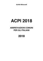 ACPI 2018. Abbreviazioni comuni per gli italiani 2018