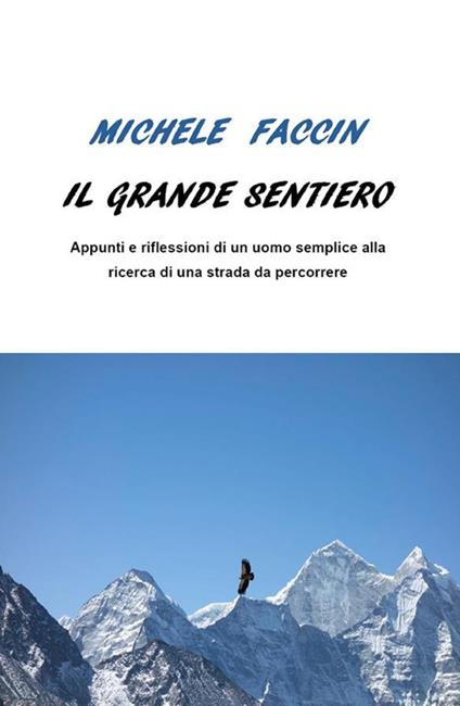 Il grande sentiero - Michele Faccin - ebook