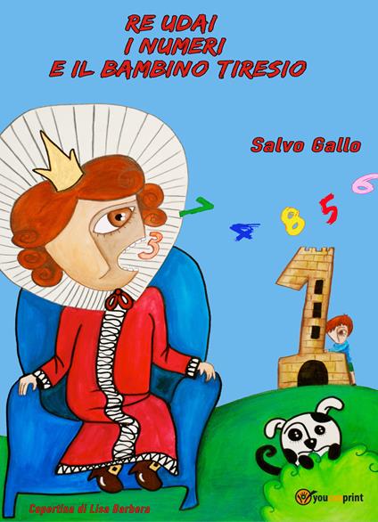 Re Udai, i numeri e il bambino Tiresio - Salvatore Gallo - copertina