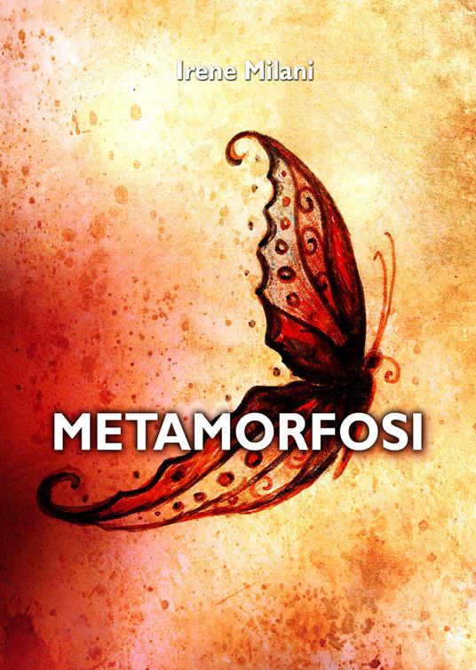 Metamorfosi - Irene Milani - copertina