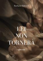 Lei non tornerà