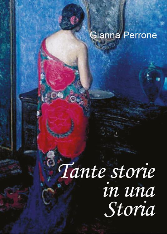 Tante storie in una storia - Gianna Perrone - copertina
