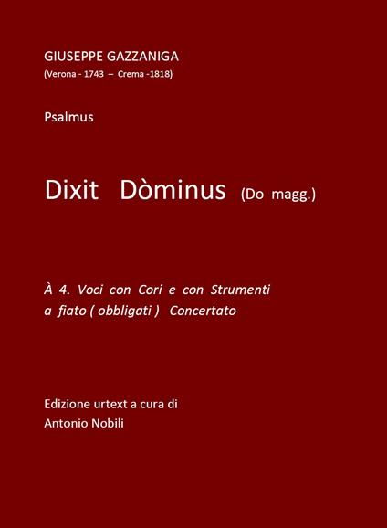 Dixit Dòminus in Do Maggiore. A 4 voci con cori e con strumenti a fiato (obbligati) concertato. Spartito - Giuseppe Cazzaniga - copertina