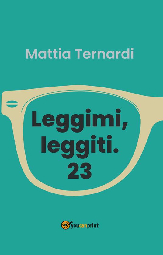 Leggimi, leggiti. 23 - Mattia Ternardi - copertina