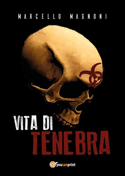 Vita di tenebra - Marcello Magnoni - copertina